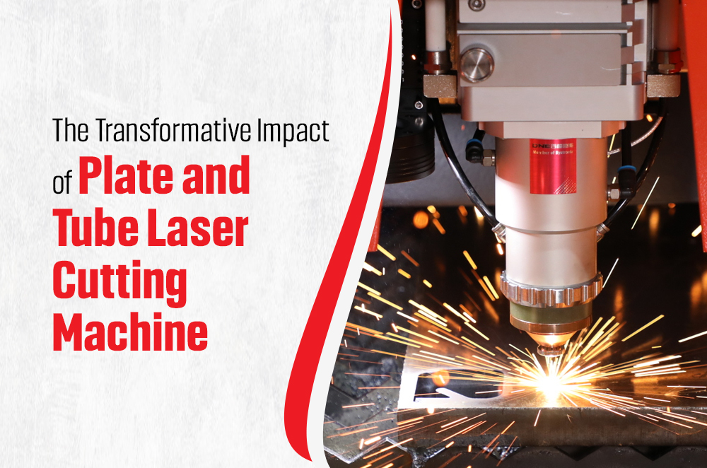 Plate and Tube Laser Cutting Machine