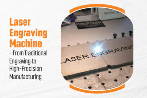 Laser Engraving Machine